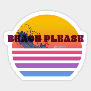 Beach Please! Sticker